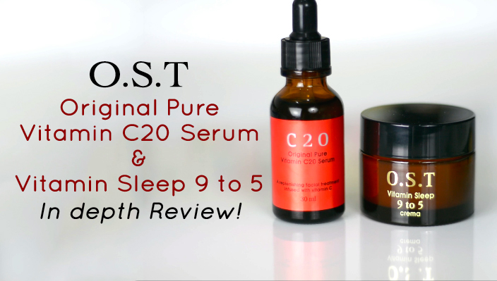 OST Original Pure Vitamin C20 Serum and Vitamin Sleep 9 to 5 Crema Review