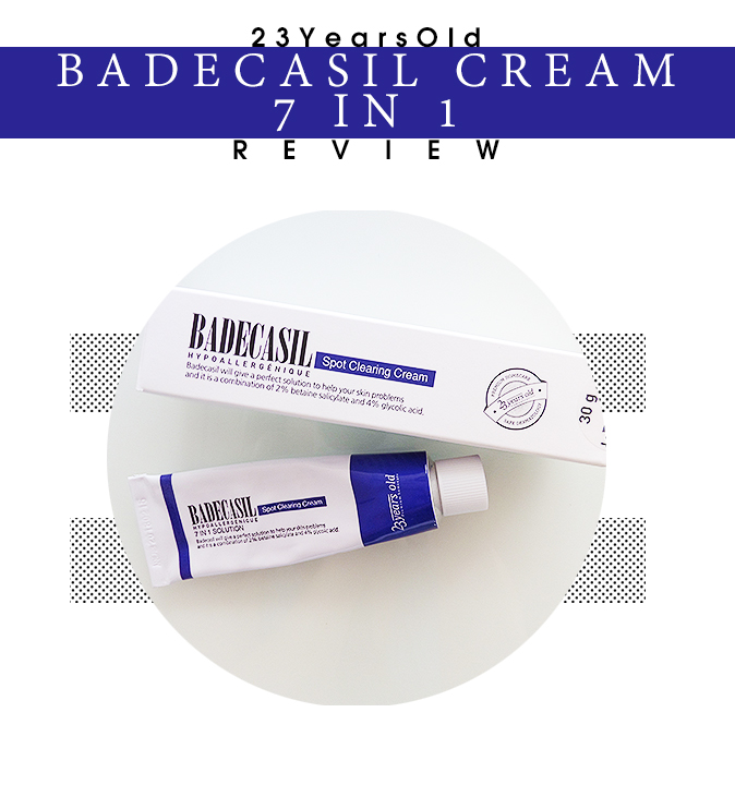 Get Rid Of Acne Scars Fast - 23YearsOld Badecasil Cream 7 in 1 Review