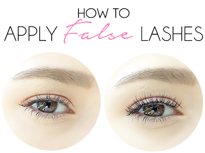 HOW TO APPLY FALSE LASHES