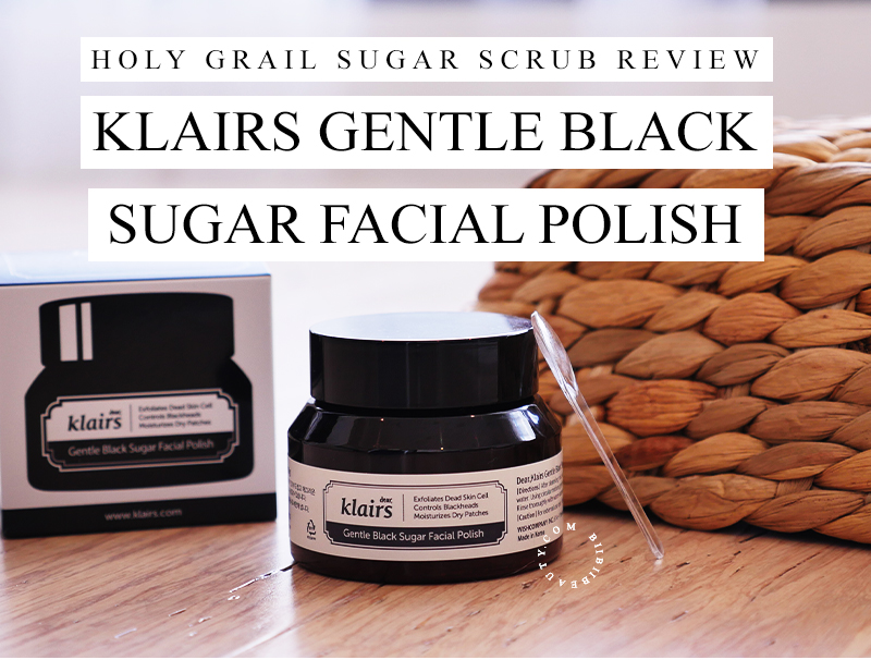 Sugar Scrub Holy Grail | Klairs Black Sugar Facial Polish Review